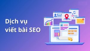 Dịch vụ viết bài SEO thể thao chuẩn, hiệu quả 6 Dịch vụ viết bài SEO thể thao